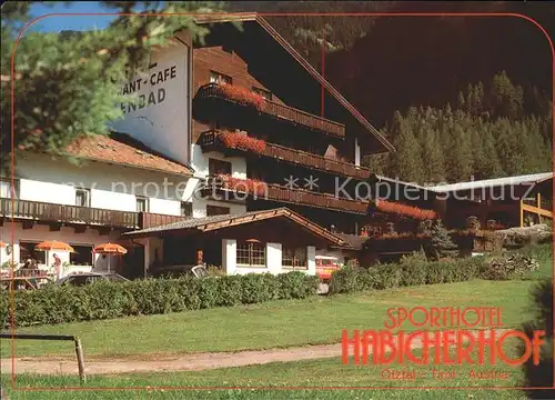 oetz Tirol Habichen Hotel Cafe Restaurant Habicherhof  Kat. Oetz oetztal
