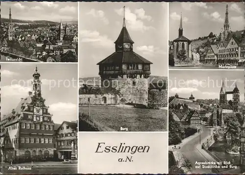 Esslingen Neckar Burg Altes Rathaus Markplatz Agnesbruecke  Kat. Esslingen am Neckar