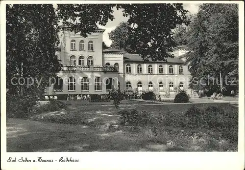 Bad Soden Taunus Badehaus  Kat. Bad Soden am Taunus