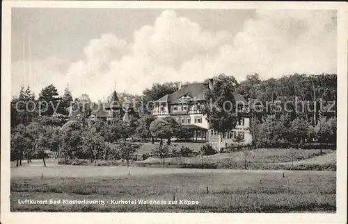 Bad Klosterlausnitz Kurhotel Waldhaus zur Koeppe Luftkurort Kat. Bad Klosterlausnitz