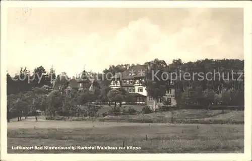 Bad Klosterlausnitz Kurhotel Waldhaus zur Koeppe Kat. Bad Klosterlausnitz