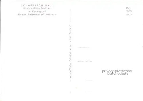 Schwaebisch Hall Mittelalterlicher Stadtkern Stadtmauer Wehrturm Kat. Schwaebisch Hall