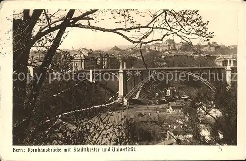 Bern BE Kornhausbruecke Stadttheater Universitaet Kat. Bern