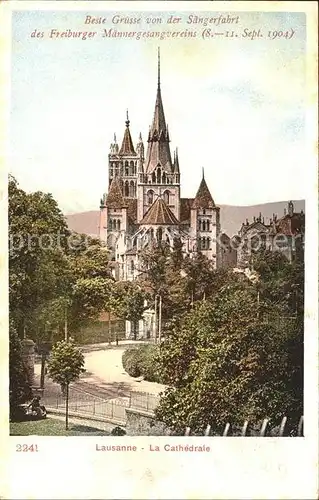 Lausanne VD La Cathedrale Gruesse Saengerfahrt Freiburger Maennergesangvereins / Lausanne /Bz. Lausanne City