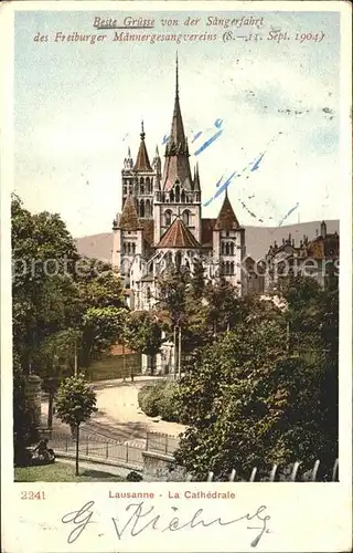 Lausanne VD La Cathedrale Gruesse Saengerfahrt Freiburger Maennergesangvereins / Lausanne /Bz. Lausanne City