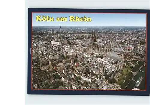 Koeln Rhein Stadtbild mit Dom Fliegeraufnahme Kat. Koeln