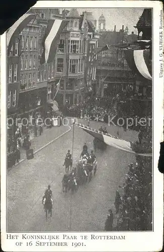 Rotterdam Koninklijke Paar 16 September 1901 Koenigspaar Kat. Rotterdam