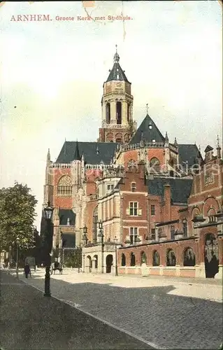 Arnhem Groote Kerk met Stadhuis Kirche Rathaus Kat. Arnhem