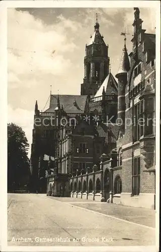 Arnhem Gemeentehuis en Groote Kerk Kat. Arnhem