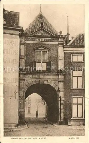 Arnhem Sabelspoort Groote Markt Kat. Arnhem