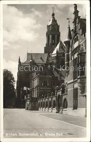 Arnhem Gemeentehuis en Groote Kerk Kat. Arnhem