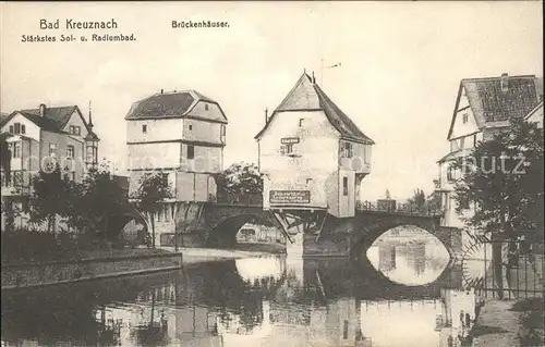 Bad Kreuznach Brueckenhaeuser  Kat. Bad Kreuznach