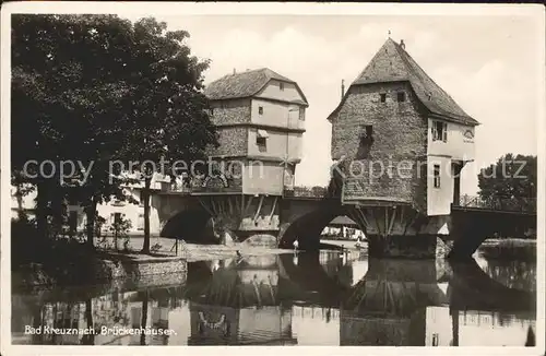 Bad Kreuznach Brueckenhaeuser Kat. Bad Kreuznach