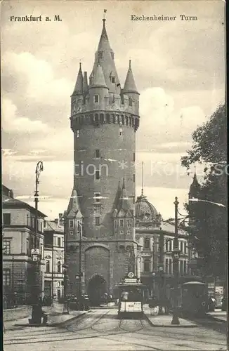 Frankfurt Main Eschenheimer Turm Strassenbahn Kat. Frankfurt am Main