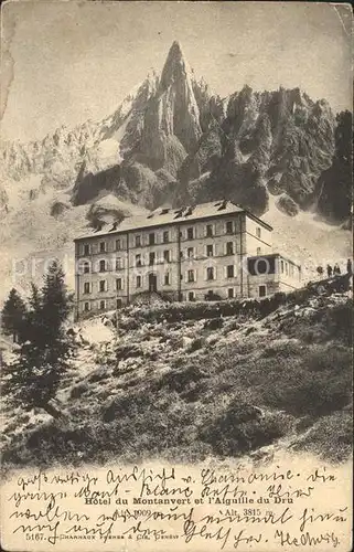 Chamonix Hotel du Montanvert et Aiguille du Dru Kat. Chamonix Mont Blanc