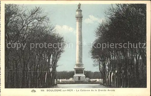 Boulogne sur Mer La Colonne de la Grande Armee Kat. Boulogne sur Mer