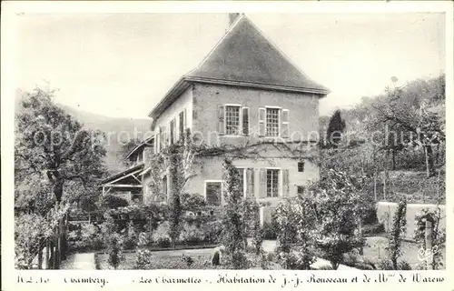 Chambery Savoie Les Charmettes Habitation de J. J. Rousseau et Mme de Warens Kat. Chambery