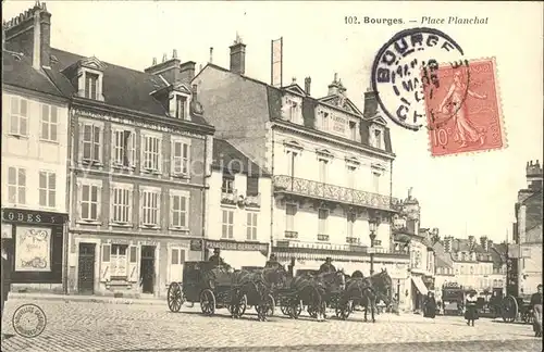 Bourges Place Planchat Pferdedroschke Stempel auf AK Kat. Bourges