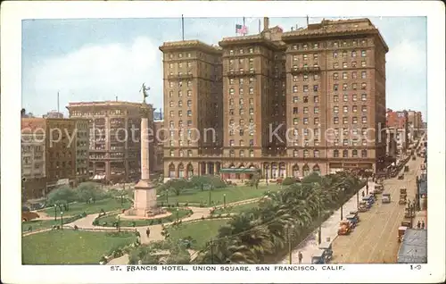 San Francisco California Francis Hotel Union Square Monument Kat. San Francisco