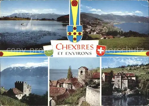 Chexbres et environs Lac de Bret Tour de Marsens St Saphorin Chateau de Glerolies Kat. Chexbres