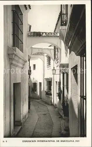 Barcelona Cataluna Exposicion Internacional 1929 Pueblo Espanol Calle de los Arcos Barrio Andaluz Kat. Barcelona