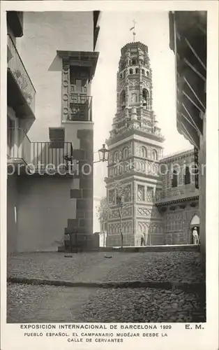 Barcelona Cataluna Exposicion Internacional 1929 Pueblo Espanol Campanario Mudejar Calle de Cervantes Kat. Barcelona