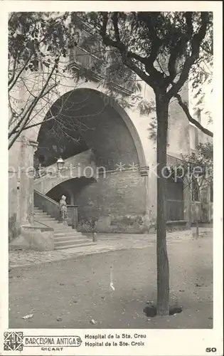 Barcelona Cataluna Antiga Hospital de la Santa Creu Kat. Barcelona