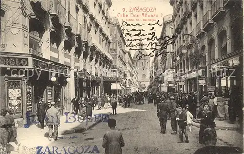 Zaragoza Aragon Calle Don Alfonso I Kat. Zaragoza = Saragossa