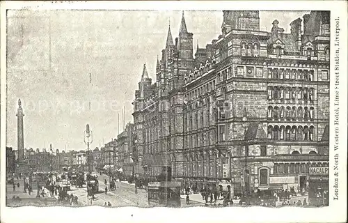 Liverpool London & North Western Hotel Lime Street Station Column Kat. Liverpool