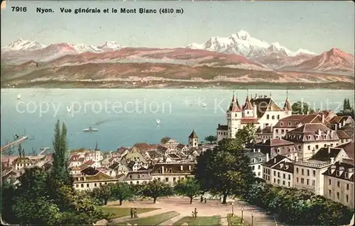 Nyon VD Vue generale et le Mont Blanc Kat. Nyon