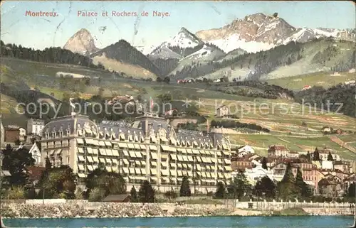 Montreux VD Palace et Rochers de Naye / Montreux /Bz. Vevey