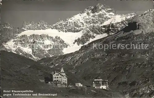 Klausenpass Hotel Klausenpasshoehe mit Teufelsstoecke Bocktschingel Kat. Klausen