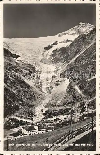 Alp Gruem Bahnhofbueffet Paluegletscher Piz Palue Kat. Alp Gruem