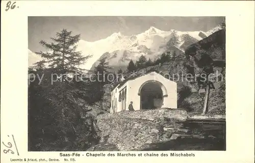 Saas Fee Chapelle des Marches et chaine des Mischabels Kat. Saas Fee