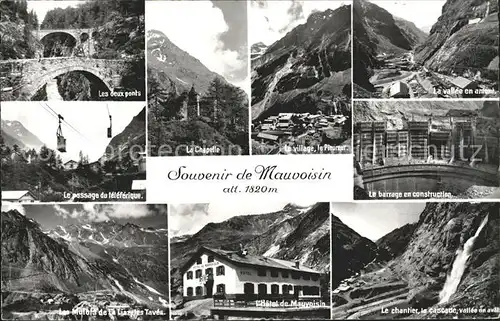 Mauvoisin Les deux ponts La Chapelle La Village Hotel de Mauvoisin La Cascade Kat. Fionnay