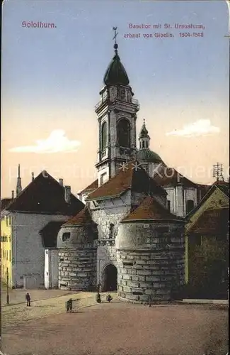 Solothurn Baslertor mit St Ursusturm Kat. Solothurn