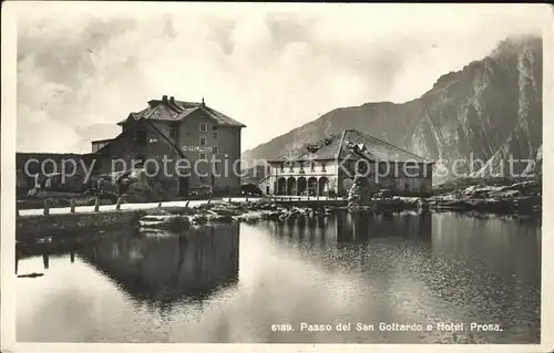 San Gottardo Passo del San Gottardo e Hotel Prosa Kat. San Gottardo