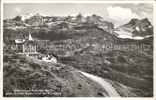 Klausenpass Hotel Passhoehe mit Clariden Kammlistock Scheerhorn Kat. Klausen