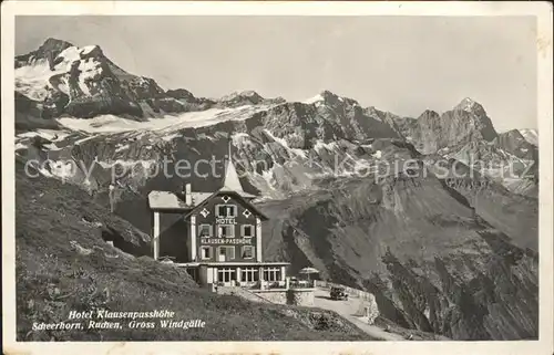 Klausenstrasse Hotel Klausenpasshoehe Scheerhorn Ruchen Gross Windgaelle Kat. Klausen