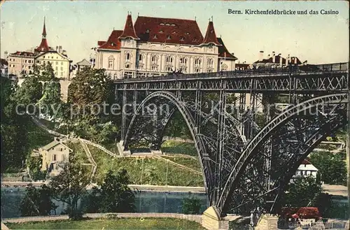 Bern BE Kirchenfeldbruecke mit Casino Kat. Bern