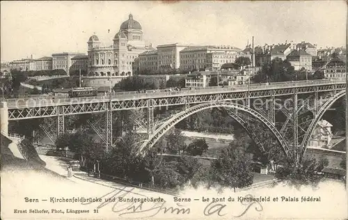 Bern BE Kirchenfeldbruecke und Bundesgebaeude Kat. Bern