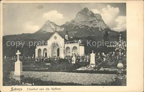 Schwyz Friedhof und die Mythen Kat. Schwyz