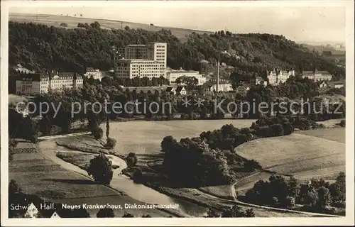 Schwaebisch Hall Neues Krankenhaus Diakonissenanstalt Kat. Schwaebisch Hall