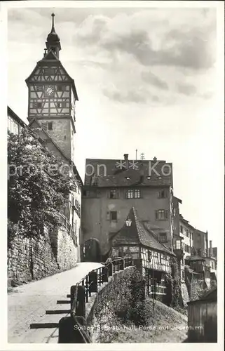 Schwaebisch Hall Josenturm Kat. Schwaebisch Hall