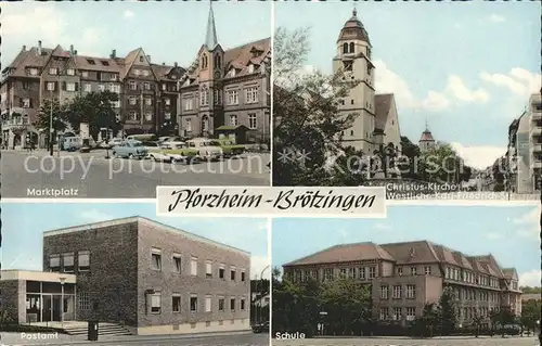 Broetzingen Marktplatz Postamt Schule Christus Kirche Kat. Pforzheim