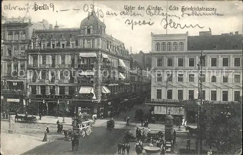 Berlin Unter Linden Ecke Friedrichstrasse Kat. Berlin