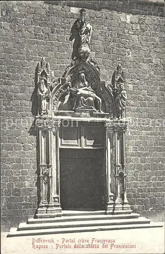 Dubrovnik Ragusa Portal crkve Franjevaca Franziskanerkirche Kat. Dubrovnik