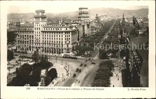 Barcelona Cataluna Plaza de Cataluna y Paseo de Gracia Kat. Barcelona