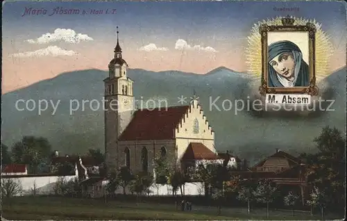 Hall Tirol Maria Absam Gnadenbild Kirche  Kat. Hall in Tirol