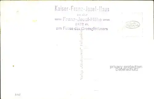 Grossglockner Franz Josefshoehe Kaiser Franz Josef Haus Kat. Heiligenblut